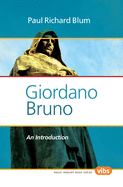 Giordano Bruno: An Introduction