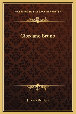 Giordano Bruno - McIntyre, J Lewis