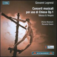 Giovanni Legrenzi: Concerti musicali per uso di Chiesa, Op. 1, Messa & Vespro - Oficina Musicum; Oficina Musicum; Riccardo Favero (conductor)