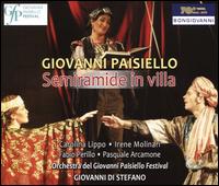 Giovanni Paisiello: La Semiramide in Villa - Carolina Lippo (soprano); Carolina Lippo (vocals); Fabio Perillo (tenor); Irene Molinari (mezzo-soprano);...
