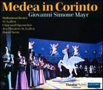 Giovanni Simone Mayr: Medea in Corinto