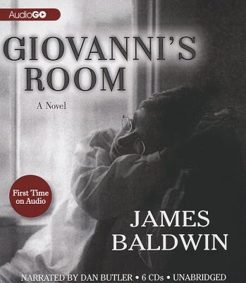 Giovanni's Room - Baldwin, James, PhD, and Butler, Dan (Read by)