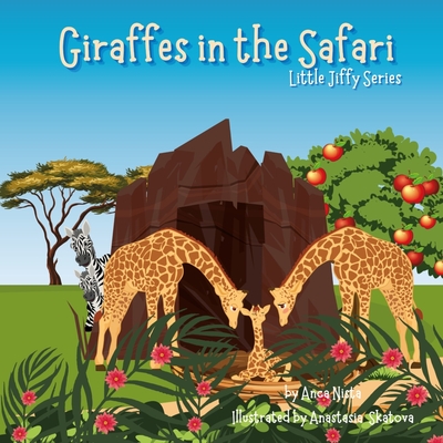 Giraffes in the Safari: Little Jiffy Series - Nista, Anca