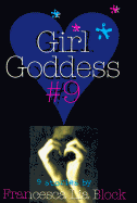 Girl Goddess #9 - Block, Francesca Lia
