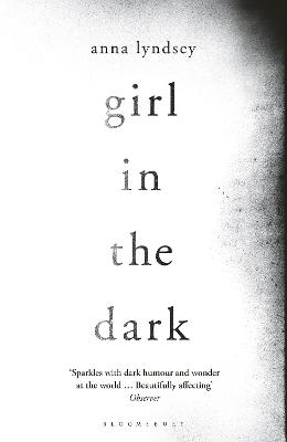 Girl in the Dark - Lyndsey, Anna