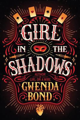 Girl in the Shadows - Bond, Gwenda