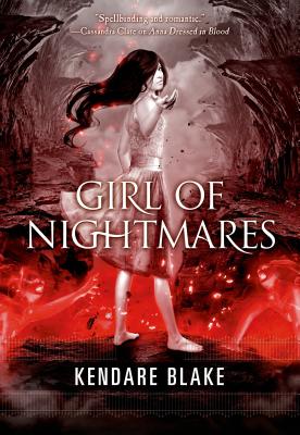 Girl of Nightmares - Blake, Kendare