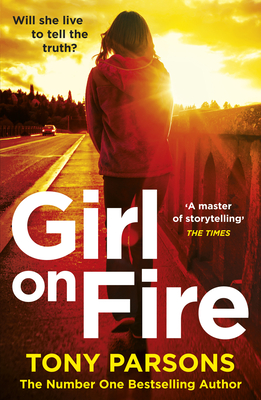 Girl On Fire: (DC Max Wolfe) - Parsons, Tony