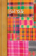 Girl Talk: A Friendship Journal