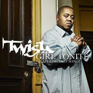 Girl Tonite - Twista