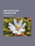 Girlhood and Character