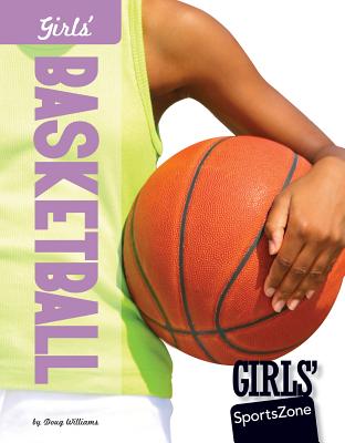 Girls' Basketball - Williams, Doug