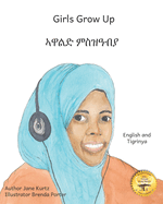 Girls Grow Up: Ethiopia's Fabulous Females in Tigrinya and English