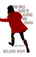 Girls Guide to Huntng & Fishng