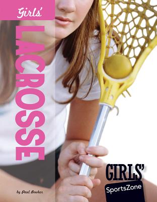 Girls' Lacrosse - Bowker, Paul