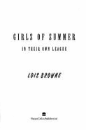 Girls of Summer: In Their Own League