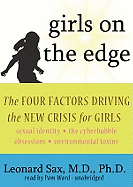 Girls on the Edge: The Four Factors Driving the New Crisis for Girls