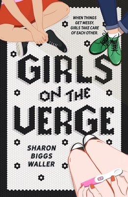 Girls on the Verge - Biggs Waller, Sharon