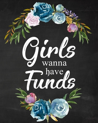 Girls Wanna Have Funds: Budgeting Planner for Young Adults, Undated Weekly Monthly Budgeting Planner - Paperland