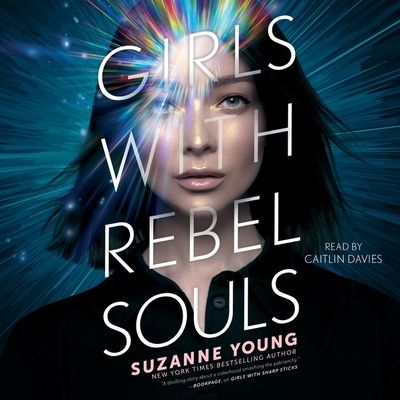 Girls with Rebel Souls - Young, Suzanne, and Davies, Caitlin (Read by)