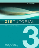 GIS Tutorial 3: Advanced Workbook