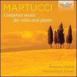 Giuseppe Martucci: Complete music for cello and piano