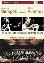 Giuseppe Sinopoli Meets Gidon Kremer: Works From Peter Ruzicka and Johannes Brahams - 