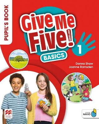 Give Me Five! Level 1 Pupil's Book Basics Pack - Shaw, Donna, and Ramsden, Joanne, and Sved, Rob