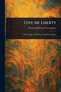 Give Me Liberty