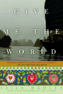 Give Me the World