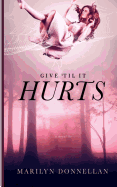 Give 'til It Hurts