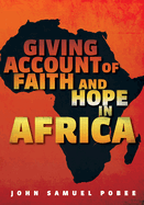 Giving Account of Faith and Hope in Africa