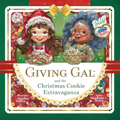 Giving Gal and the Christmas Cookie Extravaganza - Jones, Stephanie L