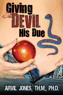 Giving the Devil His Due