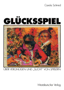 Glcksspiel: ber Vergngen und Sucht" von Spielern