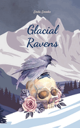 Glacial Ravens