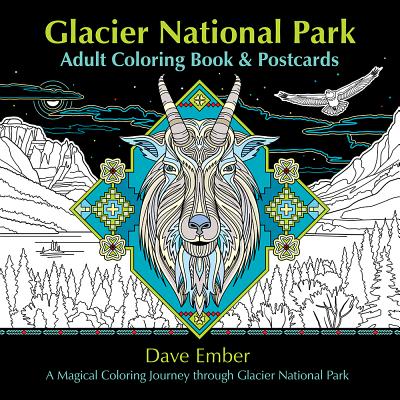 Glacier National Park Adult Coloring Book and Postcards: A Magical Coloring Journey Through Glacier National Park - 