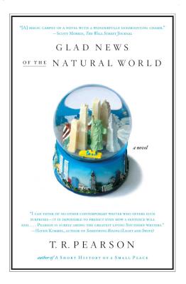 Glad News of the Natural World - Pearson, T R