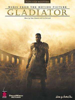 Gladiator: Music from the DreamWorks Motion Picture - Zimmer, Hans (Composer), and Gerrard, Lisa (Composer)