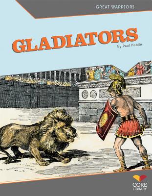 Gladiators - Hoblin, Paul