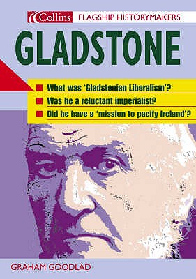 Gladstone - Goodlad, Graham, and Murphy, Derrick (Series edited by)