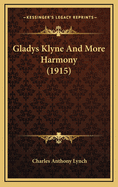 Gladys Klyne and More Harmony (1915)