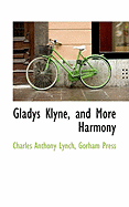 Gladys Klyne, and More Harmony