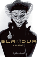 Glamour: A History