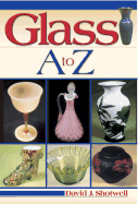 Glass A to Z