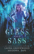 Glass and Sass: An Amethyst's Wand Shop Mysteries Prequel