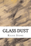 Glass Dust
