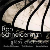 Glass Enclosure - Rob Schneiderman