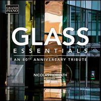 Glass Essentials: An 80th Anniversay Tribute - Nicolas Horvath