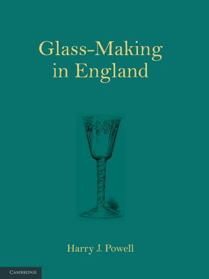 Glass-Making in England - Powell, Harry J